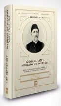 Osmanlı Âdet, Merasim ve Tabirleri