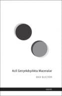 Acil Gerçekdışılıkta Maceralar
