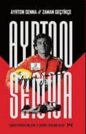 Ayrton Senna / Zaman Geçtikçe