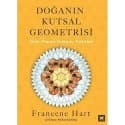 Doğanın Kutsal Geometrisi: İlahi Olanın Yolunda Yolculuk