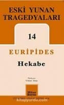 Eski Yunan Tragedyaları 14 / Hekabe