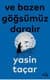 Ve Bazen Göğsümüz Daralır
