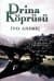 Drina Köprüsü (Boşnakça Üçlemesi #1)