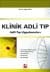 Klinik Adli Tıp, Adli Tıp Uygulamaları (2. Basım)