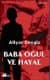 Baba Oğul ve Hayal