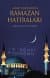 Allah Dostlarının Ramazan Hatıraları