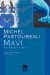 Mavi -Bir Rengin Tarihi-
