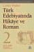 Türk Edebiyatında Hikâye ve Roman 2
