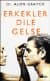 Erkekler Dile Gelse