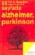 99 Sayfada Alzheimer Parkinson ve Yaşlılığın Diğer Beyin Hastalıkları