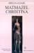 Matmazel Christina