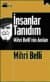 İnsanlar Tanıdım / Mihri Belli`nin Anıları