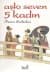 Aşkı Seven Beş Kadın