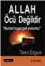Allah Öcü Değildir