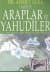Tarihte Araplar ve Yahudiler İbrahim, İki Musa, İki Tevrat