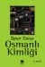 Osmanlı Kimliği