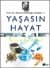 Yaşasın Hayat / Viva la vita!