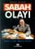 Sabah Olayı -Sabah ve Dinç Bilgin`in Öyküsü-