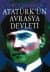 Atatürk'ün Avrasya Devleti