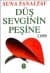 Düş Sevginin Peşine