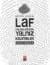 Laf Kalabalığındaki Yalnız Kelimeler