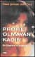 Profili Olmayan Kadın