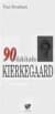 90 Dakikada Kierkegaard