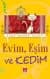 Evim, Eşim ve Kedim