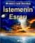 İstemenin Esrarı