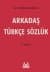Arkadaş Türkçe Sözlük