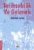 Tarihselcilik ve Gelenek
