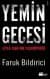 Yemin Gecesi Leyla Zana`nın Yaşam Öyküsü
