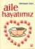 Aile Hayatımız