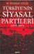 Türkiye`nin Siyasal Partileri (1859- 2005)