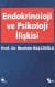 Endokrinoloji ve Psikoloji İlişkisi