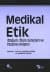 Medikal Etik (Doğum,Ölüm Süreçleri ve Yaşamın Anlamı)