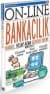 On-Line Bankacılık