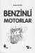 Benzinli Motorlar (1.Sınıf)