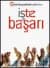 İşte Başarı
