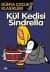 Kül Kedisi Sindrella