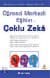 Öğrenci Merkezli Eğitim ve Çoklu Zeka