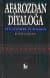 Aforoz`dan Diyalog`a