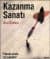 Kazanma Sanatı