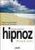 Yeni Başlayanlar İçin Hipnoz