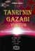 Tanrı`nın Gazabı Yoktur