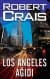 Los Angeles Ağıdı (Elvis Cole, #8)