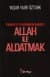 Allah ile Aldatmak
