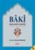 Baki Hayatı Sanatı Eserleri