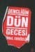 Gençliğin Dün Gecesi