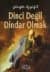 Dinci Değil Dindar Olmak